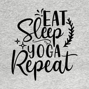 Cool Eat Sleep Yoga  Repeat T-Shirt